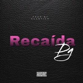 Recaída (QUANTICH Remix) Dg.milmann