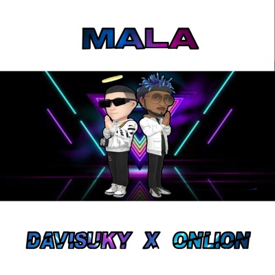 Mala (feat. Davisuky) - Single