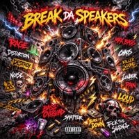BREAK DA SPEAKERS - ilyAvoid
