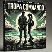Tropa Comando (Only Vibe Feat Miriam) - Single - Honary Willker