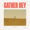 Gather Dey - Ealle, Rehmahz & Reblah lyrics