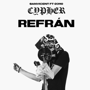 Cypher - Refrán