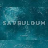 Savruldum - Single - Remo368