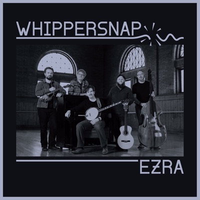 Whippersnap (feat. Jesse Jones, Jacob Jolliff, Max Allard, Craig Butterfield & Xak Bjerken)