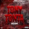 Tony Tonta - Bigg Danny & Pty Audio lyrics