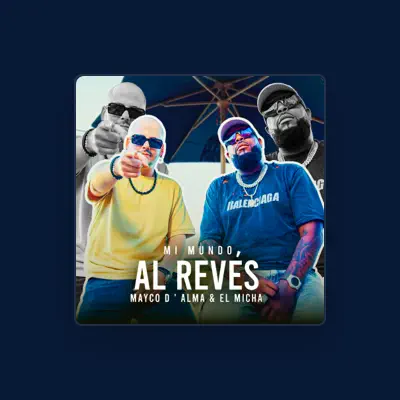 Listen to Mayco D' Alma, watch music videos, read bio, see tour dates & more!