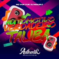 Automotivo Verdadeiro Talibã (feat. Mc Vuk Vuk) - Single - DJ Miguel7 Original
