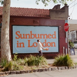 Sunburned in London - Single