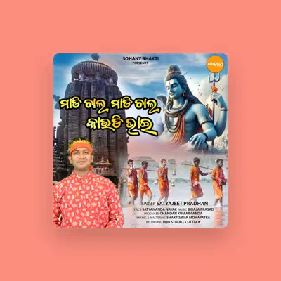 Listen to Satyajeet Pradhan, watch music videos, read bio, see tour dates & more!