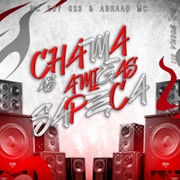CHAMA AS AMIGA SAPEC4 (feat. MC Palacio) - Single - DJ SOUZA 011, MC EDY 023 & ABRAÃO MC