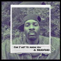 Can I Get To Know You - Single - G. Bradford