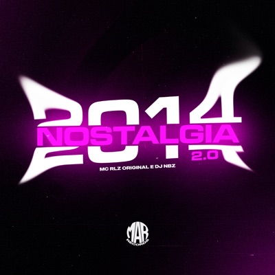 Nostalgia 2014 2.0 - Single