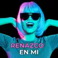 Renazco en Mi