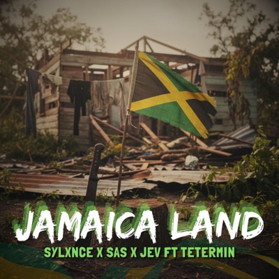 Jamaica Land (feat. Sylxnce, Jev & Tetermin) - Single