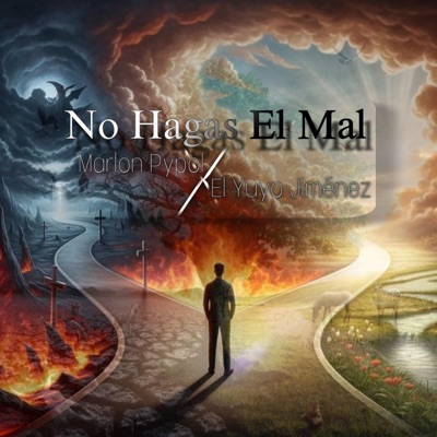 No Hagas El Mal (feat. El Yuyo Jiménez) - Single