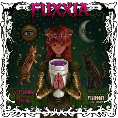 FUXXIA (feat. Foreign) - Single