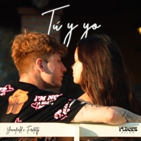 Tú y yo - Single - Yannfield & Firetaty