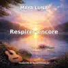 Maya Luna - Respirer_encore_maya_luna