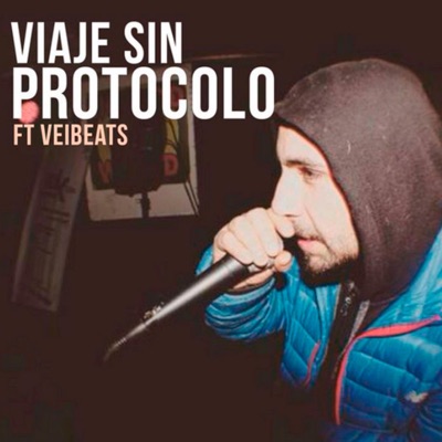 Viaje sin protocolo (feat. Vei beats) - Single