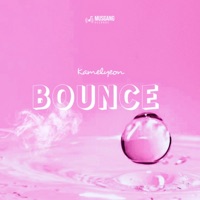Bounce - Single - Kamelyeon