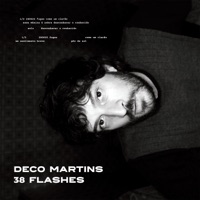 38 Flashes - Single - Deco Martins & CANETARIA