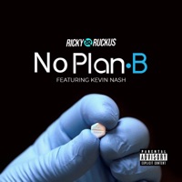 No Plan B - Single - Ricky Ruckus