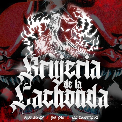 Brujería De La Cachonda - Single