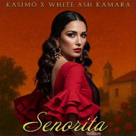 Señorita (feat. White Ash Kamara) Kasimo