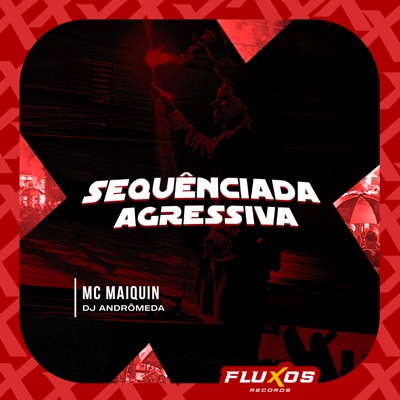 Sequênciada Agressiva - Single