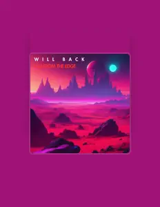 Will Backを聴いたり、ミュージックビデオを鑑賞したり、経歴やツアー日程などを確認したりしましょう！