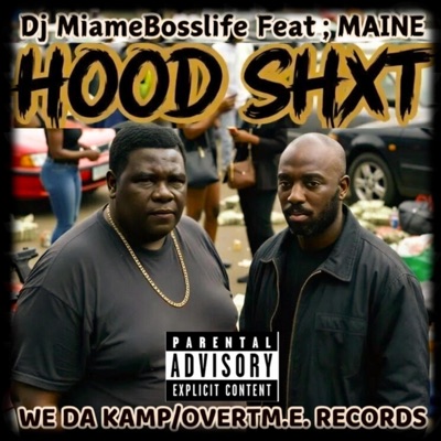 HOOD SHXT (feat. MAINE) - Single
