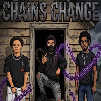 Chains change (feat. Isahascott & Jüjü) - Single