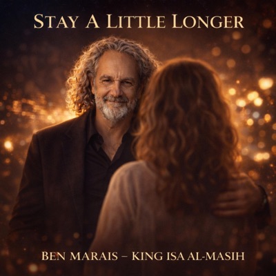 STAY A LITTLE LONGER (feat. Ben Marais) - Single