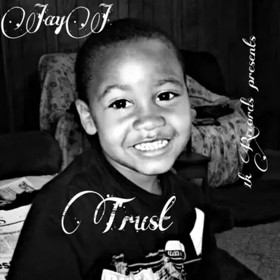 聆聽 JayJ 的「Trust」