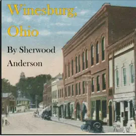 Winesburg, Ohio (Unabridged)