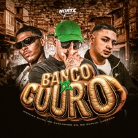 Banco de Couro - Single - Mc Carlinhos zn, MeninoBiasi & MC Duplik