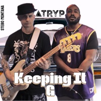 Keeping it G (feat. Stebo Montana) - Single - Atryp
