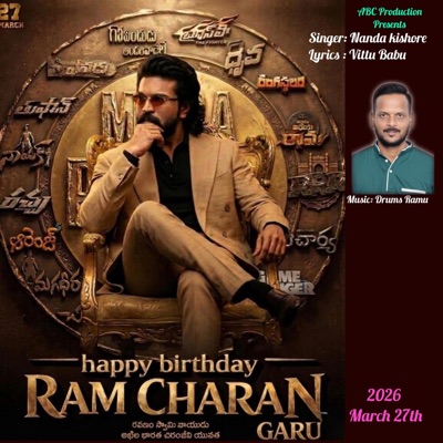 Ram Charan Birthday Song (feat. Drums Ramu & Nanda Kishore) - Single