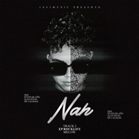 Nah (feat. Melow) - Single - Javi Music Oficial