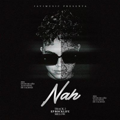 Nah (feat. Melow) - Single