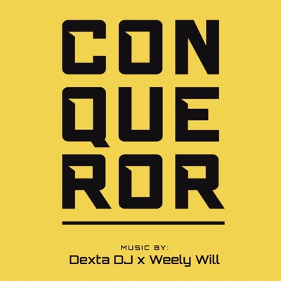 Conqueror (feat. Weely Will) - Single