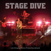 Lick (Original Motion Picture Soundtrack) - Stage Dive