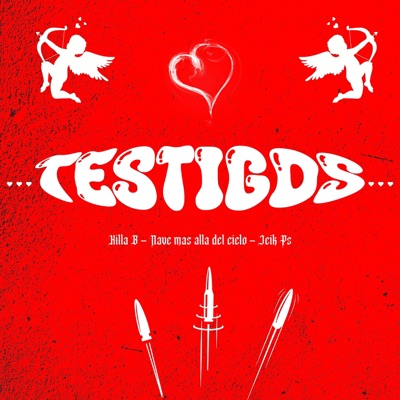 Testigos (feat. Nave Mas Allá Del Cielo & Jeik Ps) - Single