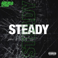 Steady (feat. Popolits 6ix & 83baby) - Single - Jstar Balla