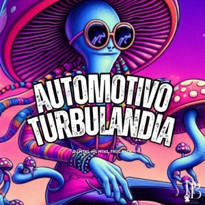 Automotivo Turbulandia