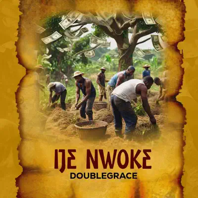 Listen to Ije Nwoke - Single by Doublegrace