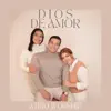 DIOS DE AMOR