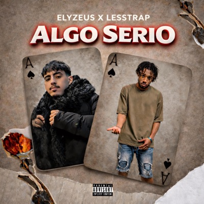Algo Serio (feat. Lesstrap) - Single