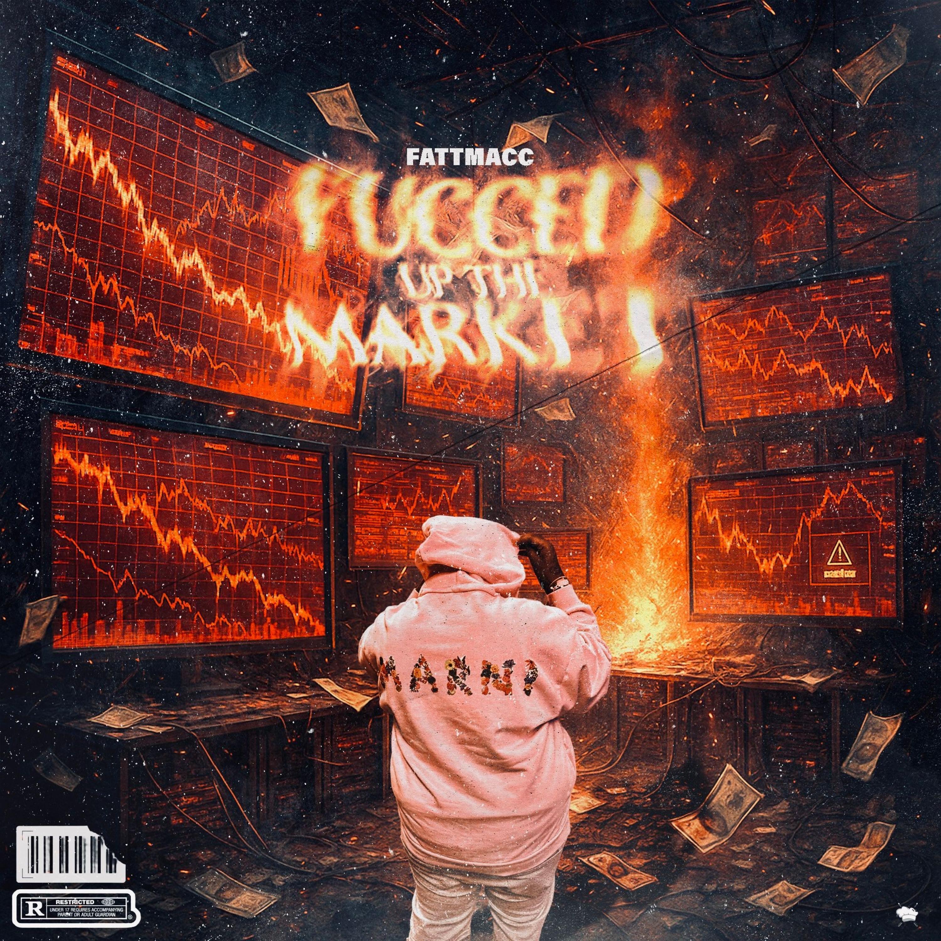 Fucced Up The Market - Single