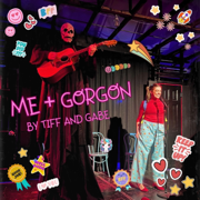 Me and Gorgon - Tiff and Gabe